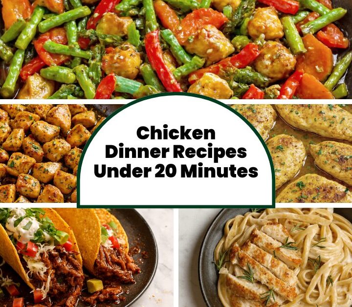 Quick Chicken Dinners Ready in 20 Minutes Post Cover